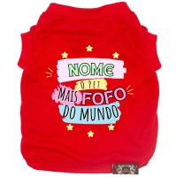 Camiseta Pet mais Fofo do Mundo - Personalizada-Vermelho-Peso Indicado: 2,5 a 4,5Kg